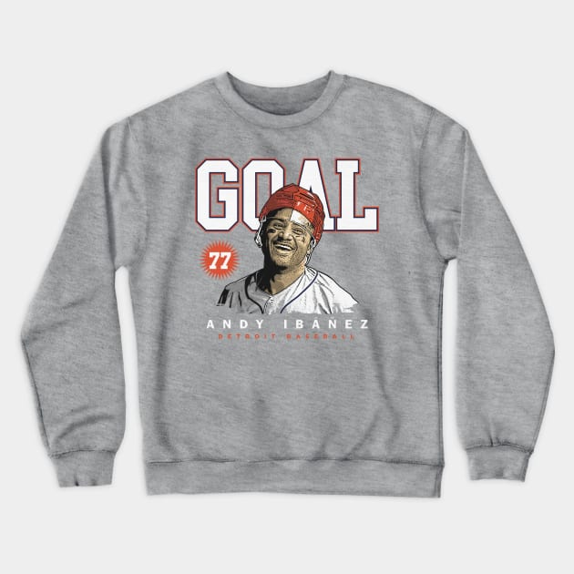 Andy Ibanez Detroit Goal Crewneck Sweatshirt by ganisfarhan